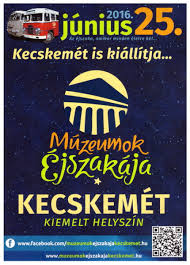 Artık bilgisayarınız üzerinden múzeumok éjszakája kecskemét heyecanına ulaşabilirsiniz. Kecskemeti Bor Es Palinkaunnep Muzeumok Ejszakaja