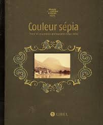 Couleur sépia. L'Isère et ses premiers photographes (1840-1880) by ...