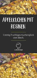 Apfelkuchen Mit Rosinen Rezept Apfelkuchen Kuchen Apfel Quark Kuchen