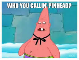 Pin By Rhiannon Perez On Lol Pix Patrick Star Funny Funny Spongebob Memes Spongebob Funny