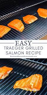 Easy Traeger Grilled Salmon Grilled Salmon Recipes Traeger Grill Recipes Smoked Food Recipes