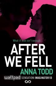 And while we can't hel. After We Fell The After Series Book 3 Anna Todd Ksiazka W Swiatksiazki Pl