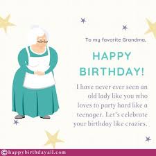Happy borthday old lady quote / old lady birthday quotes. Happy Birthday Wishes For Grandmother Birthday Quotes For Grandma