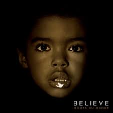 La chanson et le clip BELIEVE