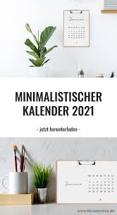 Unsere inspirierenden kalender sorgen für spaß beim planen ihres alltags. Minimalistischer Kalender 2021 Fur Dein Buro Druckvorlagen Blogger Coaching De Tipps Kurse Fur Blogger