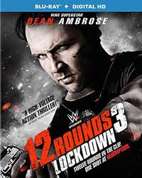 12 Rounds 3: Lockdown : Ambrose, Dean, Cross, Roger, Cudmore, Daniel, Munro,  Lochlyn, Olsson, Ty, Smyth, Sarah, Reynolds, Stephen: Amazon.com.au: Movies  & TV