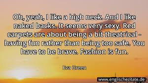 Channels are a simple, beautiful way to showcase and watch videos. Eva Green Oh Yeah I Like A High Neck And I Like Naked Backs It Seems Very Sexy Red Carpets Ar