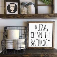 Alexa Clean The Bathroom Farmhouse Style Wood Sign Framed Etsy Restroom Decor Bathroom Wall Art Funny Bathroom Signs