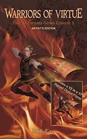 As a result, he spends most of his time reading comic. Warriors Of Virtue Epic Ya Fantasy Series Episode 3 Artist S Edition By Mili Fay