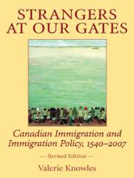 Discover the best immigration books and audiobooks. Read Strangers At Our Gates Online By Valerie Knowles Books
