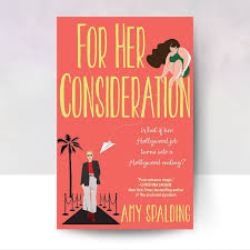 For Her Consideration: An Enchanting and Memorable Love Story [Book]