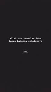 Kutipan Quote Muslim Islam Motivasi Moveon Islamic Quotes Kata Kata Indah Kata Kata Motivasi