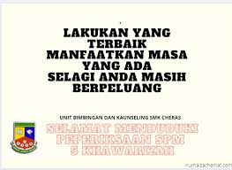Seterusnya mencapai kejayaan cemerlang dalam peperiksaan nanti…amin!!! Poster Kelas Selamat Menduduki Spm Guru Kaunseling Nurhaiza Che Mat