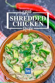 Keto Shredded Chicken Mexican White Chilli Tender And Tasty Recipe Shredded Chicken Recipes Recipes Chicken Recipes