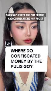 Saan Napupunta ang mga Nakokompiska na Pera?