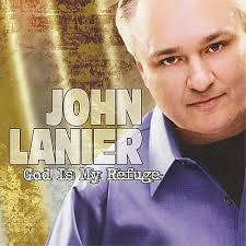 John Lanier: God Is My Refuge, Part One