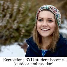 Recreation: BYU student becomes 'outdoor ambassador'