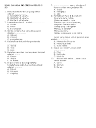 Oposisi adalah relasi antara kata yang memiliki makna berlawanan atau bertentangan. Soal Bahasa Indonesia Kelas 3 Sd