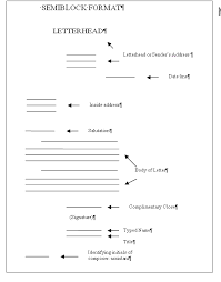 In a format this text parallel left and all paragraphs in the letter is indented. When Do I Use A Semi Block Letter Quora