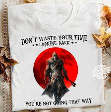 The man was questioned by the police after acting in a(n) way outside the bank. Official Don T Waste Your Time Looking Back You Re Not Going That Way Shirt Hoodie Tank Top And Sweater