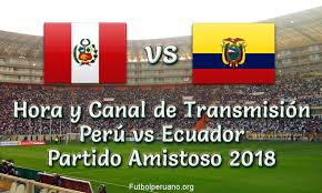 Peru and ecuador have played 54 times dating back to 1938. Peru Vs Ecuador Hora Y Canal De Transmision Por Movistar Y Latina Jueves 15 Noviembre 2018 Futbol Peruano