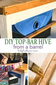 I thought it would be challenging to manage the. Diy Top Bar Hive From A Barrel Lady Lee S Home