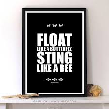 Top 5 quotes from sports. Float Like A Butterfly Sting Like A Bee A Sports Quote By Muhammad Ali Lab No 4 On Inspirationde