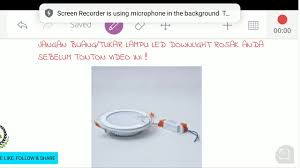 Kalau jumlah liter tidak genap tepat pun tidak apa, itu cuma untuk. Jangan Buang Tukar Lampu Downlight Rosak Anda Youtube