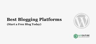 6 Popular and Best Blogging Platforms in 2020