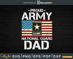 Download Proud Army National Guard Dad American Flag Svg T Shirt Design Silhouettefile