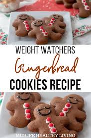 Check out this list of cookies that are actually pretty healthy. Weight Watchers Gingerbread Cookies Recipe