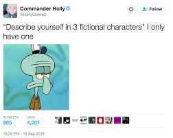Describe Yourself In 3 Fictional Characters Who Would You Pick