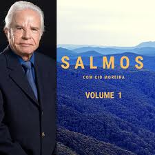1, 23, 27, 30, 91, 100, 121, 122, 128 e 150.narração: Salmo 121 By Cid Moreira On Tidal