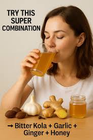 Try This Super Combination: Bitter Kola + Garlic + Ginger + Honey 👇