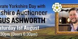 Celebrate Yorkshire Day with Yorkshire Auctioneer Angus Ashworth