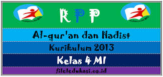 Rpp ini menggunakan kurikulum untuk k13 metode saintifik. Rpp K 13 Al Qur An Dan Hadist Khusus Mi Kelas 4 File Edukasi