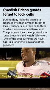 Prison Slumber Party Funsubstance Really Funny Memes Really Funny Funny Relatable Memes