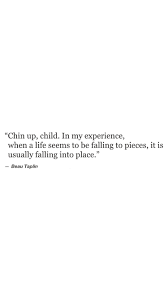 Chin Up Child Quote Words Quotes Memes Quotes True Quotes