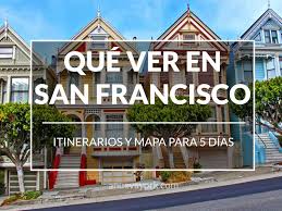 Que Ver En San Francisco En 5 Dias Con Itinerarios San Francisco Eeuu San Francisco Costa Oeste