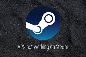 Steam Doesn T Work With Vpn Here S What To Do Games To Buy Steam Online Steam