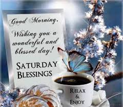 Where can i find happy saturday greetings? 39 Good Morning Wishes With Heart