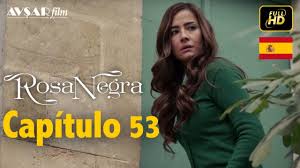 1 la serie fue en parte grabada en halfeti, un pequeño poblado situado a orillas del río éufrates. Rosa Negra Capitulo 53 Avsar Film