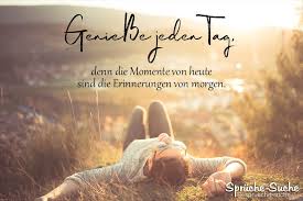 Schöne sprüche zum thema leben und lebensfreude haben wir auf spruch.com für sie das leben wird nicht an der anzahl deiner atemzüge gemessen, sondern an den momenten, die dir den atem rauben. Geniesse Jeden Tag Die Momente Von Heute Spruche Zum Nachdenken In 2021 Spruche Nachdenkliche Spruche Lustig Lachen Zitate