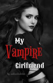 My Vampire Girlfriend