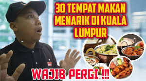 Char kuey teow yang dihidang di kedai abang sayang bukan sekadar char kuey teow biasa. 30 Tempat Makan Best Di Kl Youtube