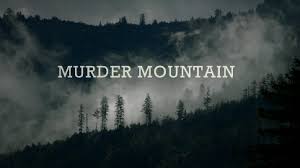 Batteries were placed in bulger's mouth. Murder Mountain Tv Series Wikipedia