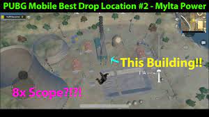 Pubg Mobile Best Drop Location 2 Mylta Power 8x Scope Yes Please Youtube
