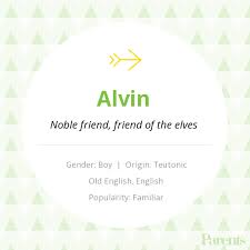 Alvin Baby Names Names For Boys List Names With Meaning