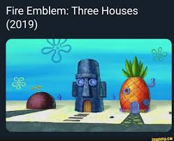 Fire Emblem Three Houses 2019 Ifunny Fire Emblem Funny Spongebob Memes Emblems