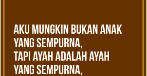 Semoga usia panjangmu menjadi berkah. Kata Kata Untuk Ulang Tahun Ayah